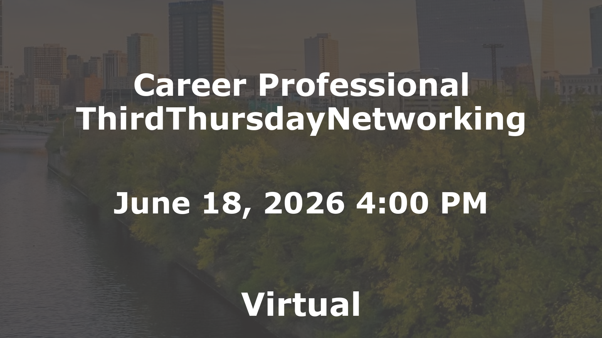 Career Professional ThirdThursdayNetworking event image